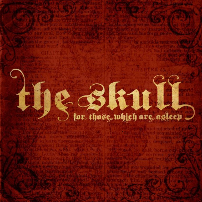The Skull - For Those Which are Asleep